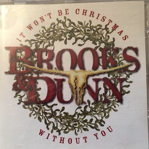 $5 ADD ON!  Brooks & Dunn - It Won't Be Christmas Without You CD